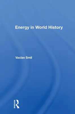 Energia în istoria mondială - Energy in World History