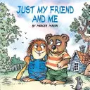 Doar eu și prietenul meu (Little Critter) - Just My Friend and Me (Little Critter)
