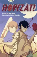 Bug Club Independent Fiction Anul 6 Roșu A Howzat! - Bug Club Independent Fiction Year 6 Red A Howzat!