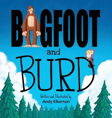 Bigfoot și Burd - Bigfoot and Burd