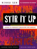 Stir It Up: Lecții de organizare și advocacy comunitar - Stir It Up: Lessons in Community Organizing and Advocacy