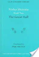 Maha-bharata Cartea a doua: Marea sală - Maha-bharata Book Two: The Great Hall