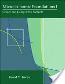 Fundamente microeconomice I: Alegerea și piețele concurențiale - Microeconomic Foundations I: Choice and Competitive Markets