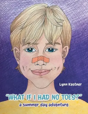 What If I Had No Toes?