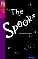 Oxford Reading Tree TreeTops Fiction: Nivelul 10: The Spooks - Oxford Reading Tree TreeTops Fiction: Level 10: The Spooks