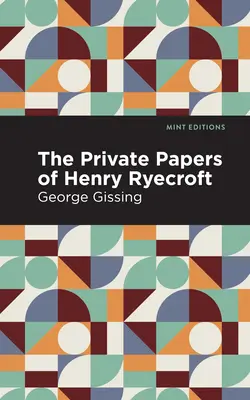 Documentele private ale lui Henry Ryecroft - The Private Papers of Henry Ryecroft