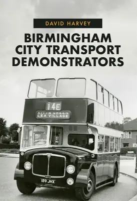 Demonstranții din transportul orașului Birmingham - Birmingham City Transport Demonstrators