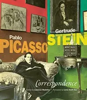 Corespondență: Pablo Picasso și Gertrude Stein - Correspondence: Pablo Picasso and Gertrude Stein