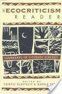 The Ecocriticism Reader: Repere în ecologia literară - The Ecocriticism Reader: Landmarks in Literary Ecology