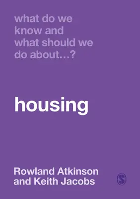 Ce știm și ce ar trebui să facem în legătură cu locuințele? - What Do We Know and What Should We Do about Housing?