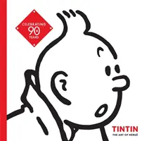 Tintin: Arta lui Herg - Tintin: The Art of Herg