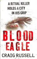 Vulturul de sânge - (Jan Fabel: cartea 1): un thriller polițist întunecat, convingător și captivant, care te va face să rămâi captiv! - Blood Eagle - (Jan Fabel: book 1): a dark, compelling and absorbing crime thriller that will have you hooked!