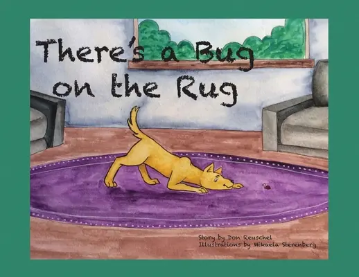 Există un gândac pe covor - There's a Bug on the Rug