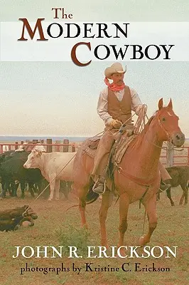 The Modern Cowboy: Ediția a doua - The Modern Cowboy: Second Edition