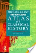 Atlasul Routledge de istorie clasică - de la 1700 î.Hr. la 565 d.Hr. - Routledge Atlas of Classical History - From 1700 BC to AD 565