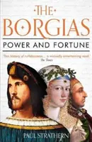 Borgias - Putere și avere - Borgias - Power and Fortune