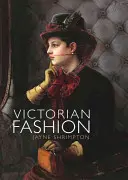 Moda victoriană - Victorian Fashion