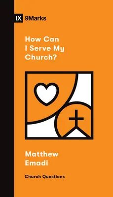 Cum pot să-mi slujesc biserica? - How Can I Serve My Church?