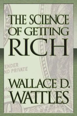 Știința de a deveni bogat (ediția clasică originală) - The Science of Getting Rich (Original Classic Edition)