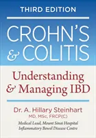 Boala Crohn și colita: Înțelegerea și gestionarea Ibd - Crohn's and Colitis: Understanding and Managing Ibd