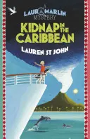 Misterele Laurei Marlin: Răpirea în Caraibe - Cartea 2 - Laura Marlin Mysteries: Kidnap in the Caribbean - Book 2