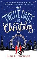 Twelve Dates of Christmas - lectura de iarnă glorios de festivă și romantică - Twelve Dates of Christmas - the gloriously festive and romantic winter read
