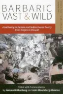 Barbarie vastă și sălbatică: O adunare de O - Barbaric Vast & Wild: A Gathering of O