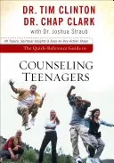 The Quick-Reference Guide to Counseling Teenagers (Ghid de referință rapidă pentru consilierea adolescenților) - The Quick-Reference Guide to Counseling Teenagers