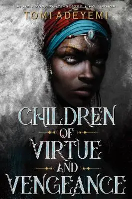 Copiii virtuții și răzbunării - Children of Virtue and Vengeance