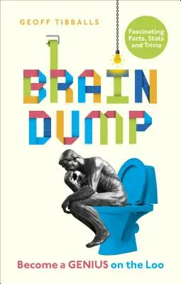 Brain Dump: Deveniți un geniu pe budă - Brain Dump: Become a Genius on the Loo