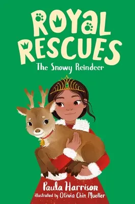 Royal Rescues #3: Renul înzăpezit - Royal Rescues #3: The Snowy Reindeer
