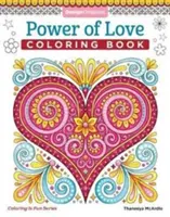 Puterea iubirii Carte de colorat - Power of Love Coloring Book