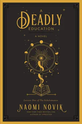 O educație mortală - A Deadly Education