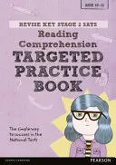 Pearson REVISE Key Stage 2 SATs English - Reading Comprehension - Targeted Practice - pentru învățarea acasă și examenele 2022 - Pearson REVISE Key Stage 2 SATs English - Reading Comprehension - Targeted Practice - for home learning and the 2022 exams