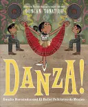 Danza!: Amalia Hernndez și El Ballet Folklrico de Mxico - Danza!: Amalia Hernndez and El Ballet Folklrico de Mxico