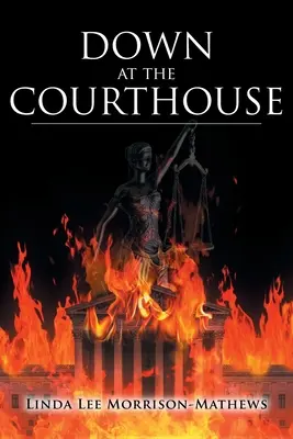 La tribunal - Down at the Courthouse