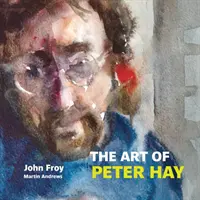 Arta lui Peter Hay - Art of Peter Hay