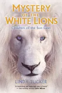 Misterul leilor albi - Mystery of the White Lions