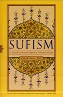 Sufismul: O introducere în tradiția mistică a islamului - Sufism: An Introduction to the Mystical Tradition of Islam