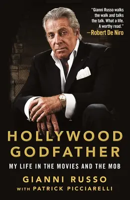 Hollywood Godfather: Viața mea în filme și în mafie - Hollywood Godfather: My Life in the Movies and the Mob