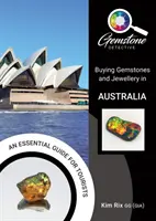 The Gemstone Detective: Cumpărarea de pietre prețioase și bijuterii în Australia - The Gemstone Detective: Buying Gemstones and Jewellery in Australia