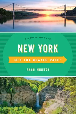 New York în afara căii bătătorite(r): Descoperă-ți distracția - New York Off the Beaten Path(r): Discover Your Fun