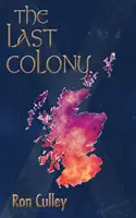 Ultima colonie - The Last Colony