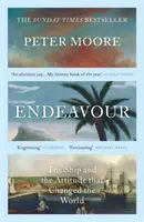 Endeavour - Nava și atitudinea care au schimbat lumea - Endeavour - The Ship and the Attitude that Changed the World