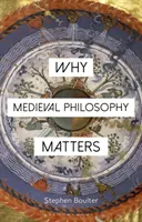 De ce contează filosofia medievală - Why Medieval Philosophy Matters
