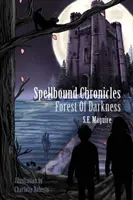 Pădurea de întuneric - Forest of Darkness