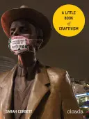 O mică carte de craftivism - A Little Book of Craftivism