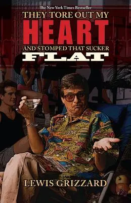 Mi-au sfâșiat inima și l-au strivit pe fraier - They Tore Out My Heart and Stomped That Sucker Flat