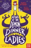 Atacul domnișoarelor demonice la cină - Attack of the Demon Dinner Ladies