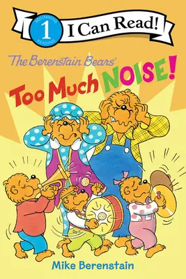 The Berenstain Bears: Prea mult zgomot! - The Berenstain Bears: Too Much Noise!